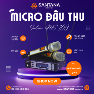 BỘ MICRO KHÔNG DÂY ĐẦU THU CHUYÊN NGHIỆP SANTANA MS-109. LOA KÉO ĐIỆN DI ĐỘNG SANTANA CÔNG SUẤT LỚN